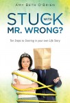 Stuck with Mr Wrong Stuck with Mr Wrong