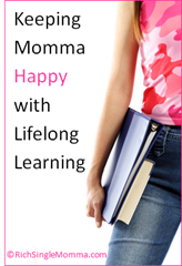 Keeping Momma Happy with Lifelong Learning