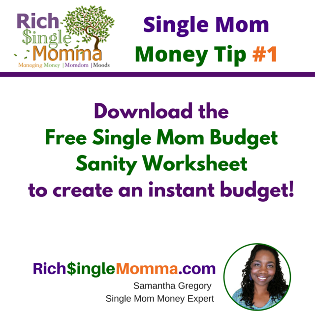 Single Mom Money Tip #1
