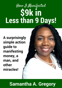 How I Manifested 9k in 9 Days 