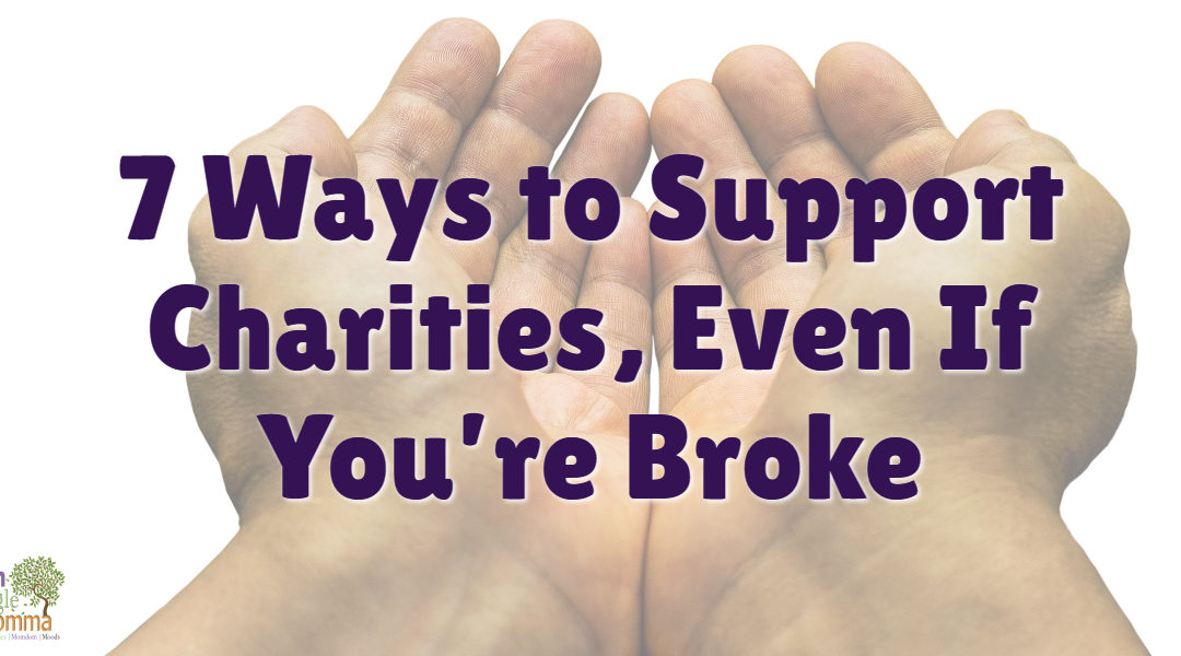 7 Ways to Support Charities, Even If You’re Broke