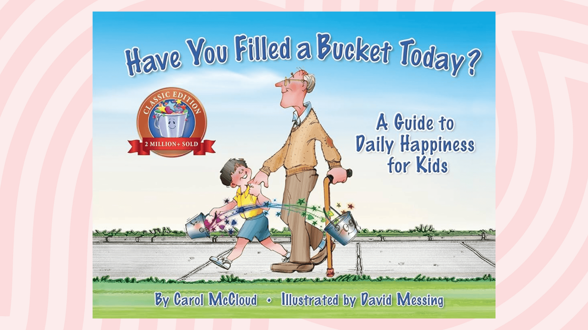 have you filled a bucket today by carol mc cloud